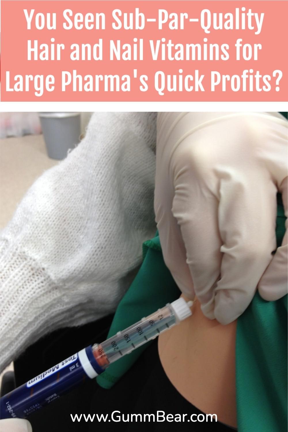 GummBear Advanced Hair Skin And Nails Gummies - You Seen Sub-Par Quality Hair And Nails Vitamins For Large Pharma Quick Profits